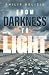 From Darkness to Light