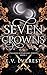 Seven Crowns (Ombres et Éto...