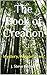 The Book of Creation by J. Steve Bruner