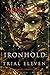 Ironhold: Trial Eleven (Ironhold #11)