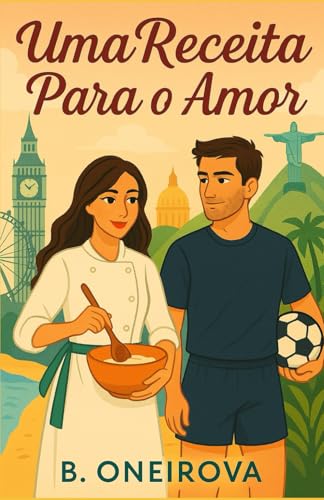 Uma Receita Para o Amor (Portuguese Edition)