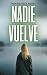 Nadie vuelve by Francisco Javier Herrera Navas Nadie vuelve by Francisco Javier Herrera Navas
