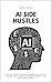 AI Side Hustles: The Ultima...
