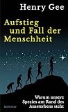Aufstieg und Fall...