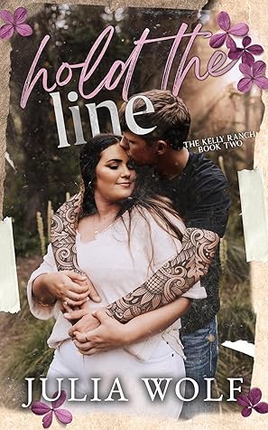 Hold the Line (The Kelly Ranch)