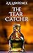 The Tear Catcher