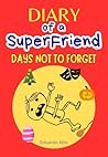 Diary of a Super ...