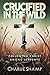 Crucified in the Wild: Foll...