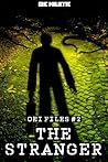 The Stranger (OEI Files Book 2) The Stranger (OEI Files Book 2)
