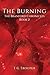 The Burning by T G Trouper