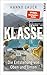 Klasse: Die Entstehung von ...