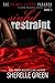 Sinful Restraint: A Dark Wh...