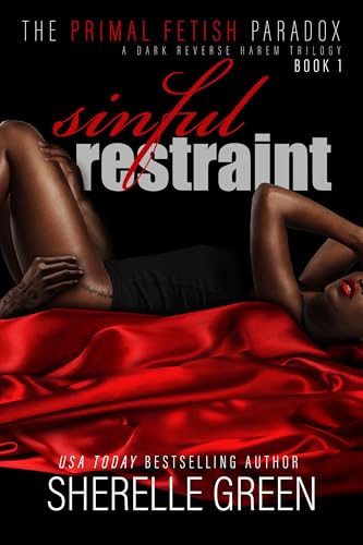 Sinful Restraint: A Dark Why Choose Trilogy (Kindle Edition)