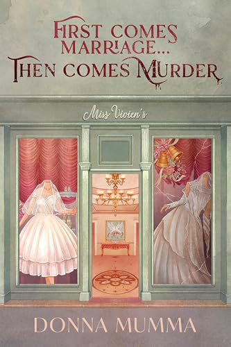 First Comes Marriage… Then Comes Murder (Kindle Edition)