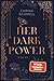 Her Dark Power (Crescent College #1)