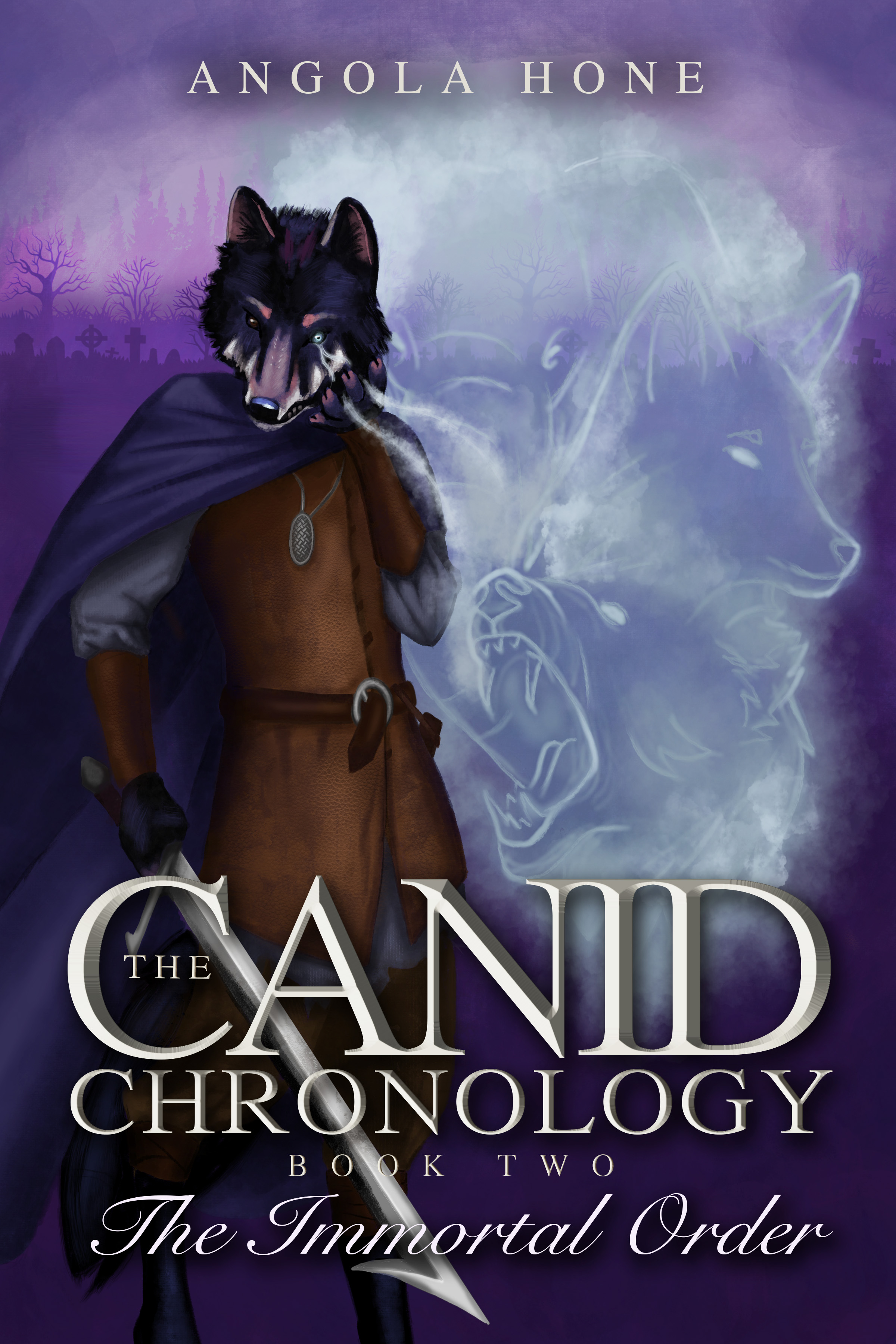 The Canid Chronology Book Two: The Immortal Order