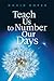 Teach Us to Number Our Days