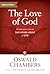 The Love of God: An Intimate Look at the Father-Heart of God (Authorized Oswald Chambers Publications)