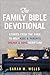 The Family Bible Devotional...