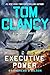 Tom Clancy Executive Power (Jack Ryan)