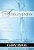 Forgiveness: Discover the P...
