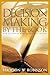 Decision Making by the Book: How to Choose Wisely in an Age of Options