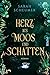 Herz aus Moos und Schatten