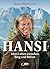 Hansi: Mein Leben zwischen ...