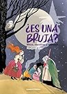 ¿Es una bruja?: M...
