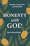 Honesty with God:...
