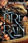 In Fire and Rain ...