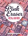 Pink Eraser Art: ...
