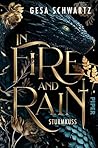 In Fire and Rain ...