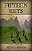 Fifteen Keys by Peter J.  Barbour