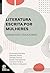 Literatura escrita por mulh...