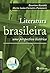 Literatura brasileira:: uma perspectiva histórica (Portuguese Edition)