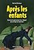 Après les enfants: Comment apprivoiser leur départ sans (trop) se lamenter (Essai) (French Edition)