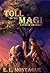 Toll of the Magi by E.L. Montague