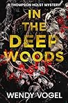 In the Deep Woods...