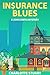 In$urance Blues: Aunt Delia...