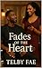 Fades of the Heart