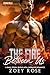 The Fire Between Us (Cedar ...