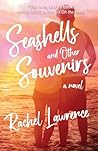 Seashells and Other Souvenirs by Rachel  Lawrence
