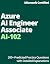 AI-102: Azure AI Engineer A...