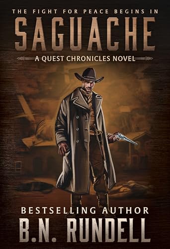 Saguache: A Classic Western Adventure Series (The Quest Chronicles Book 6)