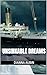 Unsinkable Dreams
