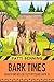 Bark Times by Patti Benning