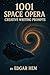 1001 Space Opera Science Fi...