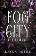 Fog City: The Trilogy