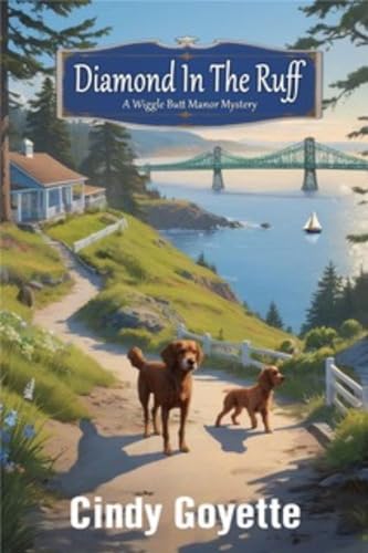 Diamond in the Ruff: A Wiggle Butt Manor Mystery (Kindle Edition)